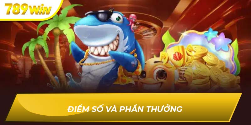 Điểm số và phần thưởng