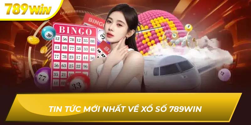 xổ số 789WIN